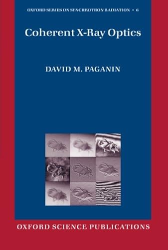 Download Coherent X-Ray Optics (Oxford Series on Synchrotron Radiation) PDF