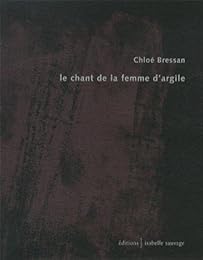Le  chant de la femme d'argile