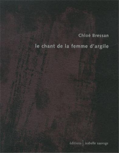 Le  chant de la femme d'argile