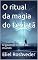 Livro O ritual da magia do Leviatã: O governo oculto do mundo (Contos de suspense e terror Livro 7)