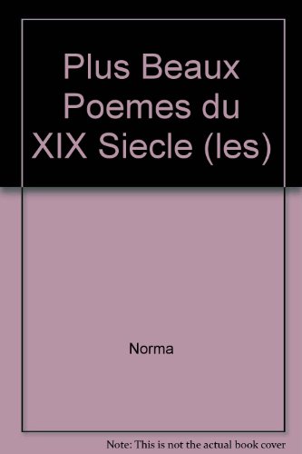 Les  plus beaux poèmes du XIXe siècle