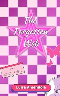 Livro A Internet Esquecida Web dos anos 2000, mundos virtuais, web 3.0, web pessoal e tendências digitais futuras.