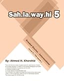 Sahlawayhi 5: Graded Stories - Intermediate (Sahlawayhi Graded Stories) (Volume 5) (Arabic Edition)