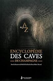 Encyclopédie des caves de Champagne