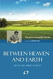 Between Heaven and Earth by 