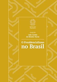 Livro O Presidencialismo no Brasil