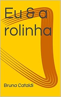 Livro Eu & a rolinha