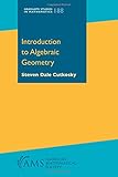 Introduction to Algebraic Geometry (Graduate Studies in Mathematics) (Graduate Studies in Mathematics, 188)