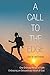 A Call to the Edge: One Ordinary Person of Faith Embracing an Extraordinary Vision of God by Jodi M. Matthews