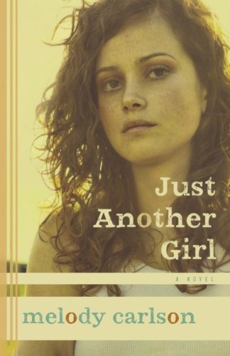 Just Another Girl: A Novel