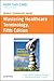 Medical Terminology Online for Mastering Healthcare Terminology (Retail Access Card), 5e