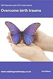 Image de Overcome Birth Trauma: Self Hypnosis