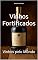 Livro Vinhos Fortificados: Vinhos pelo Mundo (Wines of the World)