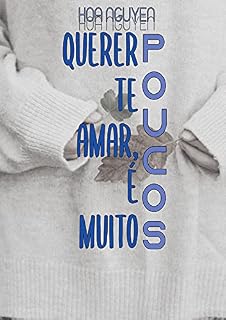 Livro Querer Te Amar, É Muito (1) - Poucos