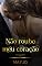 Livro Não Roube Meu Coração
