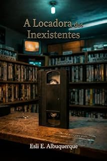 Livro A Locadora dos Inexistentes