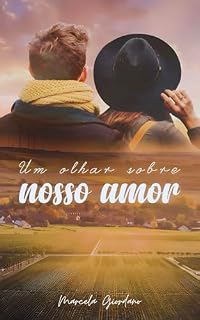 Livro Um Olhar Sobre Nosso Amor