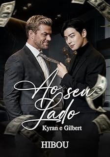 Livro AO SEU LADO: KYRAN E GILBERT