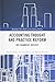 Accounting Thought and Practice Reform: Ray Chambers' Odyssey (Routledge New Works in Accounting His by 