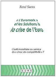 L' Euromark et les solutions à la crise de l'euro