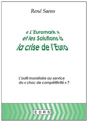 L' Euromark et les solutions à la crise de l'euro