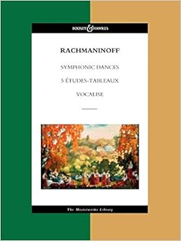 Serge Rachmaninoff: Symphonic Dances, 5 Etudes Tableaux, Vocalise - Masterworks Library
