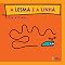 Livro A lesma e a linha (Janela, Janelinha)