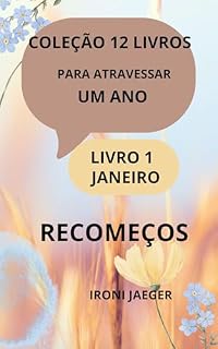 Livro coleção 12 livros para atravessar um ano: Janeiro