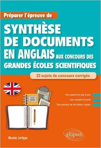 Amazon Fr Anglais Preparer L Epreuve De Synthese De Documents Aux Concours Des Grandes Ecoles Scientifiques Lartigau Nicolas Livres