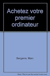Achetez votre premier ordinateur