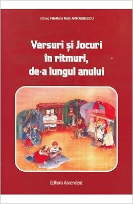 Versuri Si Jocuri In Ritmuri De A Lungul Anului Romanian Edition Filofteia Nuti Avramescu 9789731859552 Amazon Com Books