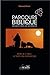 Parcours biblique revisité par les sciences - tome 1 - Israël et la Bible, le temps des patriarche by 