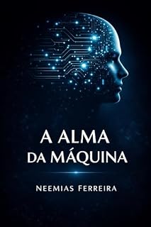 Livro A Alma da Máquina