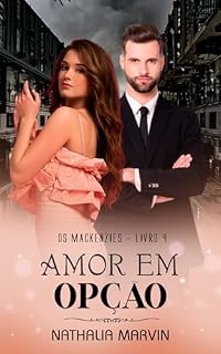 Livro Amor em opção: Os Mackenzies Livro 4