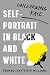 Self-Portrait in Black and White: Unlearning Race by Thomas Chatterton Williams