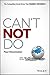 Can't Not Do: The Compelling Social Drive that Changes Our World