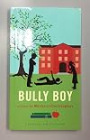 Bully Boy - a story by Michael Christopher (2013)