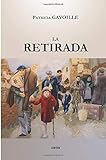 La Retirada (French Edition) by Gavoille Patricia