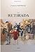 La Retirada (French Edition) by Gavoille Patricia