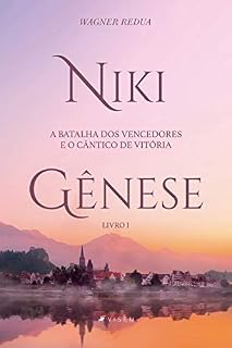 Livro Niki: a batalha dos vencedores e cântico de vitória: Gênese