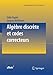 Algèbre discrète et codes correcteurs (Mathématiques et Applications) (French Edition) by 