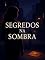 Livro Segredos na Sombra