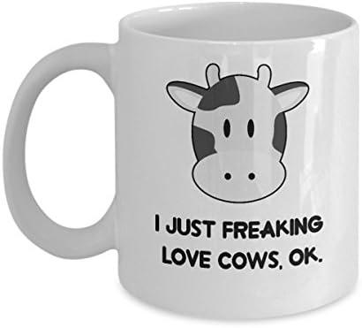 Cows Coffee Mug - I Just Freaking Love Cows, Ok - Funny Cows Gifts