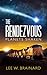The Rendezvous (Planets Shaken Book 2) by Lee Brainard