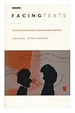 Facing Texts : Encounters Between Contemporary Writers and Critics, , 0822308185