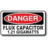Danger Flux Capacitor 1.21 Jigawatt - Sticker Graphic - Auto, Wall, Laptop, Cell, Truck Sticker for Windows, Cars, Trucks