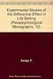 Image de Experimental Studies of the Differential Effect in Life Setting (Parapsychological Monographs, 10)