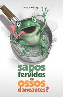 Livro Sapos Fervidos Ou Ossos Dançantes