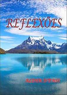 Livro REFLEXÕES de Alder D'Pass