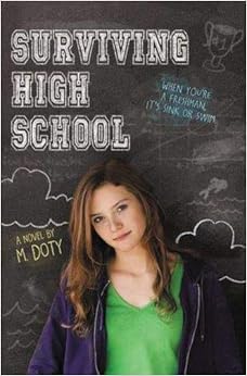 Surviving High School, by M. Doty
